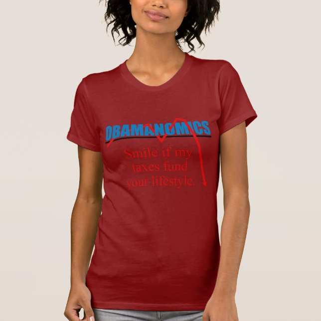 Camiseta Obamanomics - sorriso se meus impostos financiam (Frente)