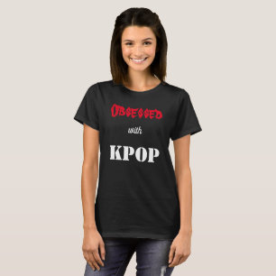 Camiseta Obcecado com o KPOP