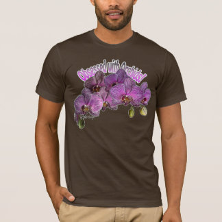 Camiseta Obcecado com t-shirt das orquídeas