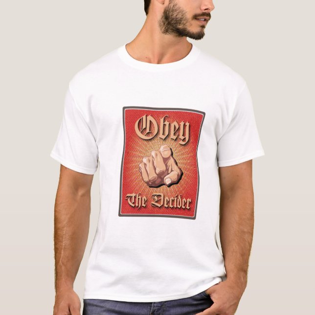 Camiseta Obedeça o Decider (Frente)
