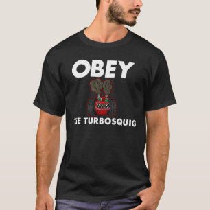 CAMISETA OBEDEÇA O TURBOSQUIG