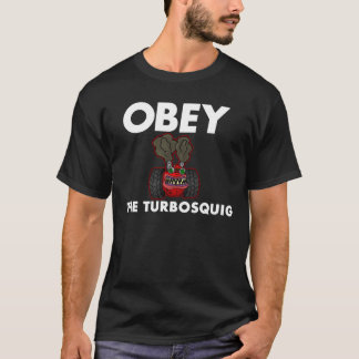 CAMISETA OBEDEÇA O TURBOSQUIG