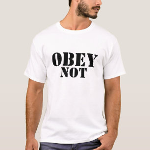 Camiseta OBEY NOT – Declaração Rebelde
