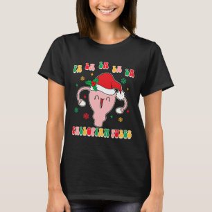 Camiseta Obgyn Parteira Doula Christmas Fa La La La La Fall