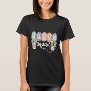 Camiseta Obgyn Squad Eggs Páscoa Obstetrícia Gynecologista
