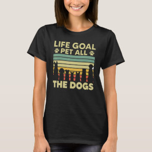Camiseta Objetivo de vida acariciar todos os cachorros