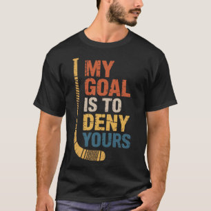 Camiseta Objetivo É Negar Seu Time De Jogador De Hóquei Amo