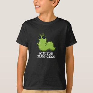 Camiseta Objetivo Para O Enxoval Funny Positive Slug Pun Da
