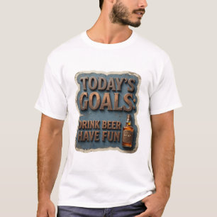 Camiseta Objetivos de hoje que chamam a atenção BEBER CERVE