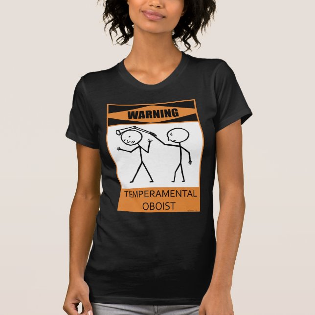 Camiseta Oboista Temperamental de Aviso (Frente)
