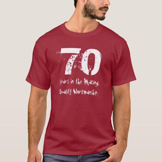 Camiseta Obra engraçada da qualidade do aniversário do 70 (Frente)