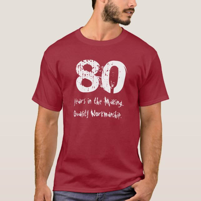 Camiseta Obra engraçada da qualidade do aniversário do 80 (Frente)