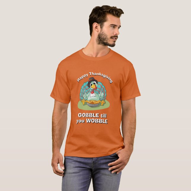 Camiseta OBRIGADO A NOTÍCIA DAS Mulheres GOBBLE ATÉ VOCÊ ES (Frente Completa)