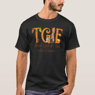 Camiseta Obrigado Deus É Professor Autu do 3º ano do Tgif