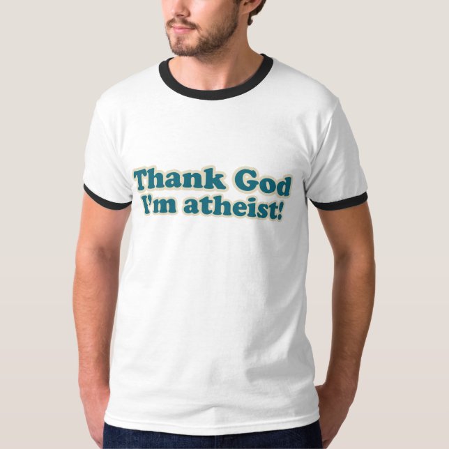 Camiseta Obrigado Deus, eu sou ateu (Frente)