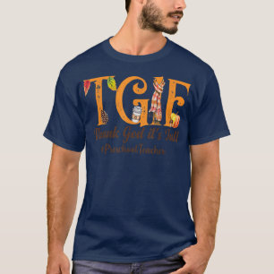 Camiseta Obrigado Deus Seu FallTGIFPreschool ProfessorPrese