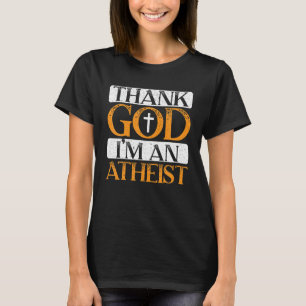 Camiseta Obrigado Deus, sou um ateu anti-religioso agnósti