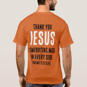 Camiseta Obrigado, JESUS, Por Confortar Maui Em Todos Os La