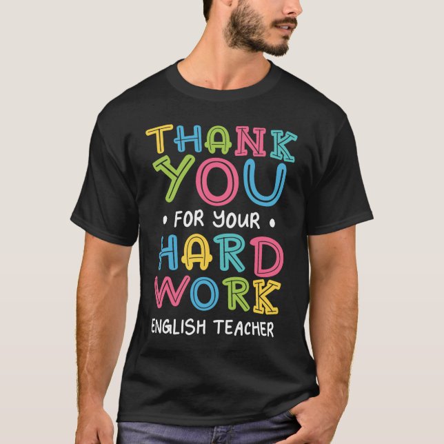 Camiseta Obrigado Pelo Trabalho De Duro Ensino Inglês Ditos (Frente)