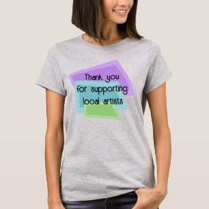 Camiseta Obrigado por apoiar artistas locais