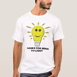Camiseta Obrigado Por Ser Po-Luz - Piada de Lâmpada Diverti