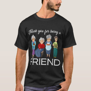 Camiseta Obrigado Por Serem Amigos, Mulheres, Graças A Deus