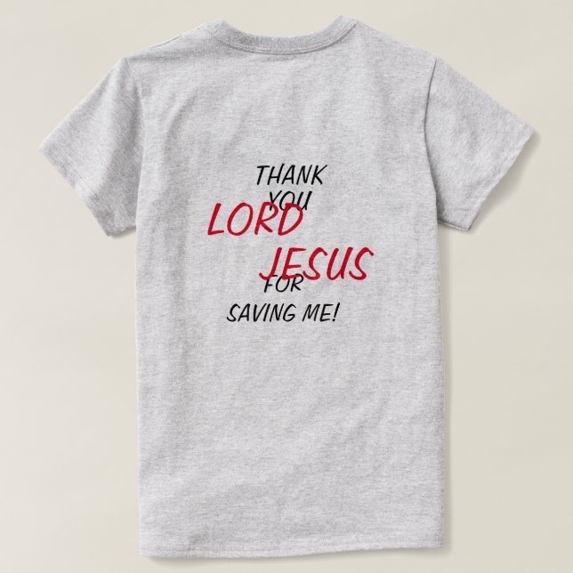 Camiseta “Obrigado SENHOR JESUS Por Me Salvar!”  (Verso do Design)