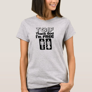 Camiseta Obrigado TGIF Deus Eu sou T-Shirt Gratuita