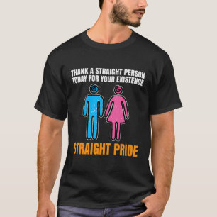 Camiseta Obrigado Uma Pessoa Hetero Hoje Para Sua Existênci