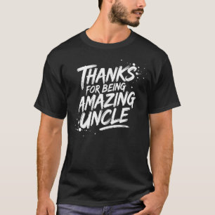 Camiseta Obrigados de ser incrível, tio - sentida