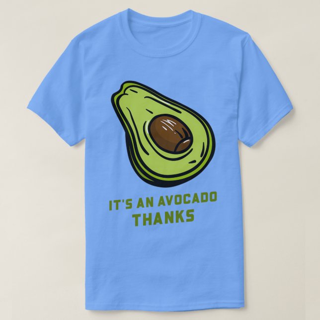 Camiseta Obrigados Itx27s An Avocado (Frente do Design)