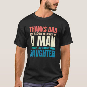 Camiseta Obrigados Mens Pais Para Me Ensinar Como Ser Um Ho