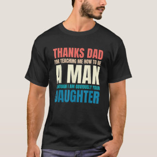 Camiseta Obrigados Mens Pais Para Me Ensinar Como Ser Um Ho