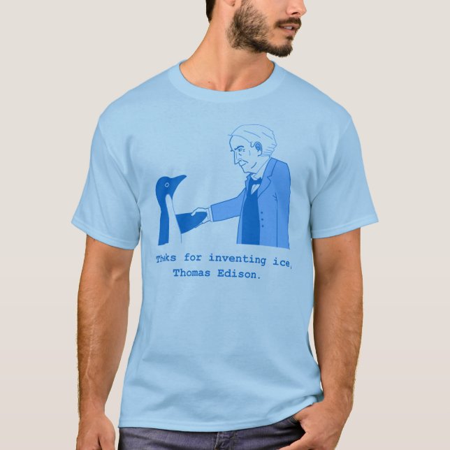 Camiseta Obrigados para inventar o gelo, Thomas Edison (Frente)