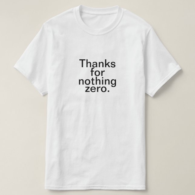Camiseta Obrigados para nada zero (Frente do Design)