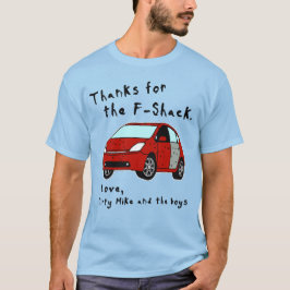 Camiseta Obrigados para o F-Shack. Love Dirty Mike e Boys