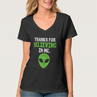 Camiseta Obrigados Por Acreditar Em Mim Alienígena Engraçad
