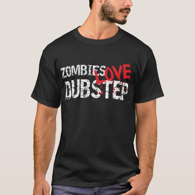 Camiseta Obscuridade de Dubstep do amor do zombi (Frente)