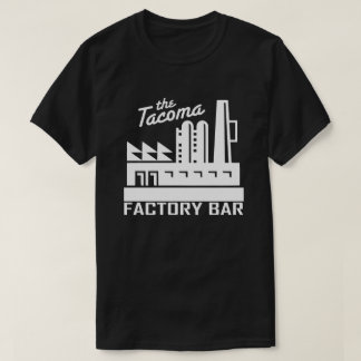 Camiseta Obscuridade do t-shirt do bar da fábrica de Tacoma