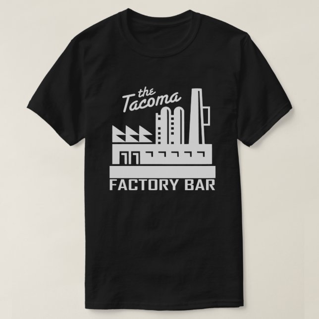 Camiseta Obscuridade do t-shirt do bar da fábrica de Tacoma (Frente do Design)