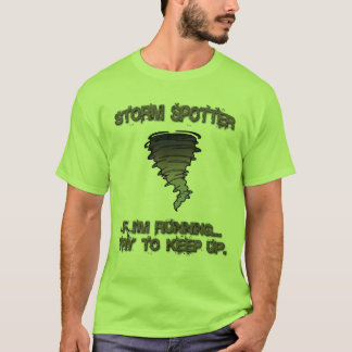 Camiseta Observador da tempestade - "se eu estou