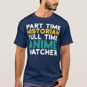Camiseta Observador de Tempo de Cheio do Historiador de Tem