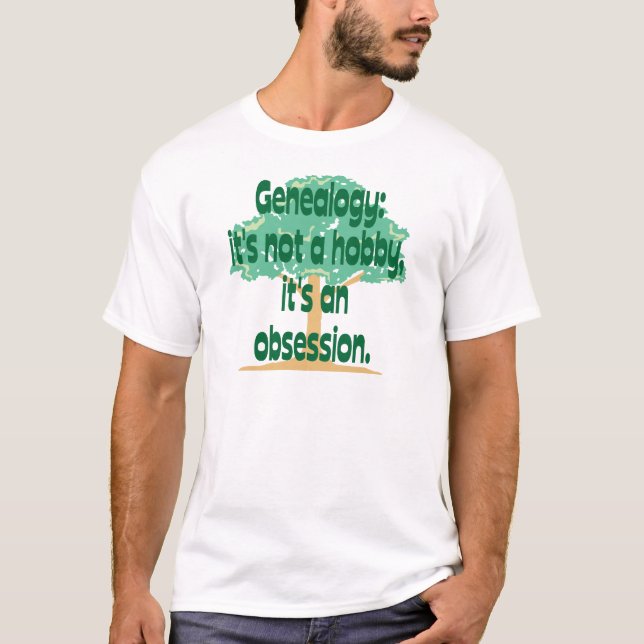 Camiseta Obsessão da árvore genealógica (Frente)