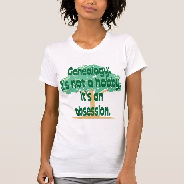Camiseta Obsessão da árvore genealógica (Frente)