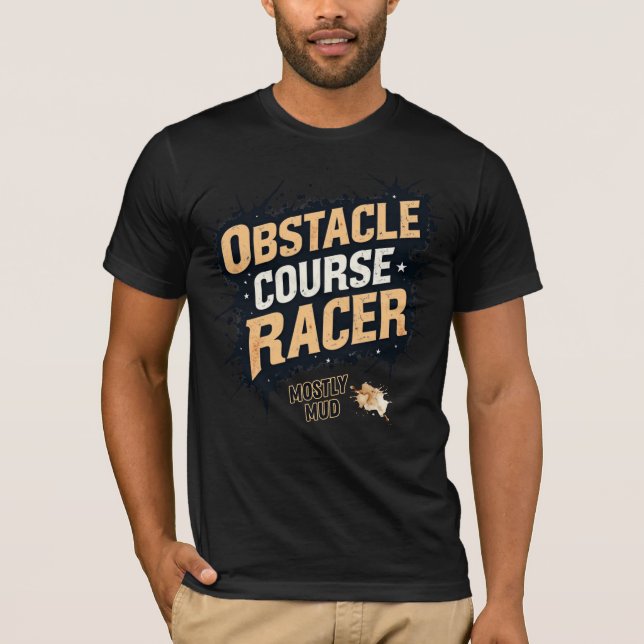 Camiseta Obstacle Course Racer - Mostly Mud (Frente)