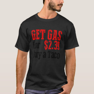 Camiseta Obtenha Comprar Barato de Gás Um Gás Barato Engraç
