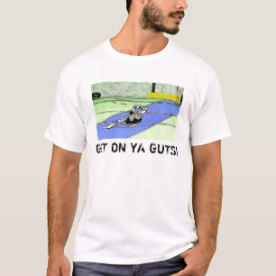Camiseta Obtenha na entranhas do ya