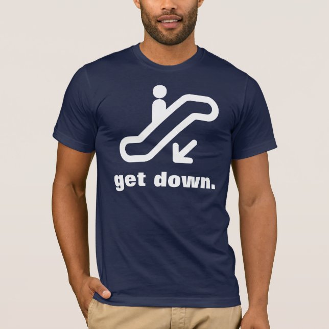 Camiseta obtenha para baixo (Frente)