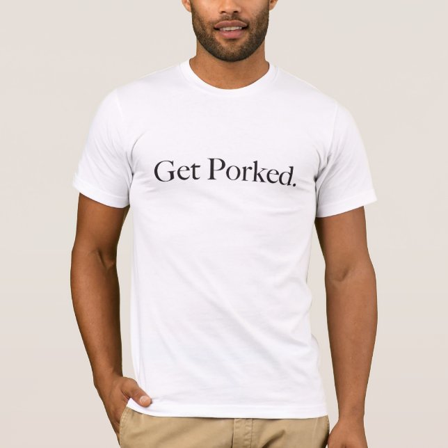 Camiseta obtenha porked (Frente)