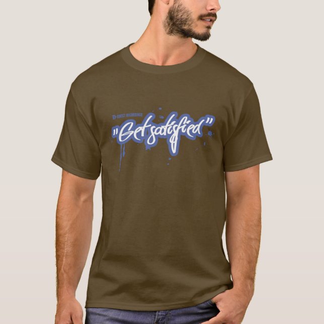 Camiseta Obtenha satisfeito - Brown (Frente)